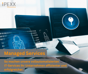 Managed Services von Ipexx Systems