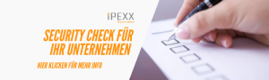 Security Checks für Unternehmens IT von IPEXX aus Wörnitz
