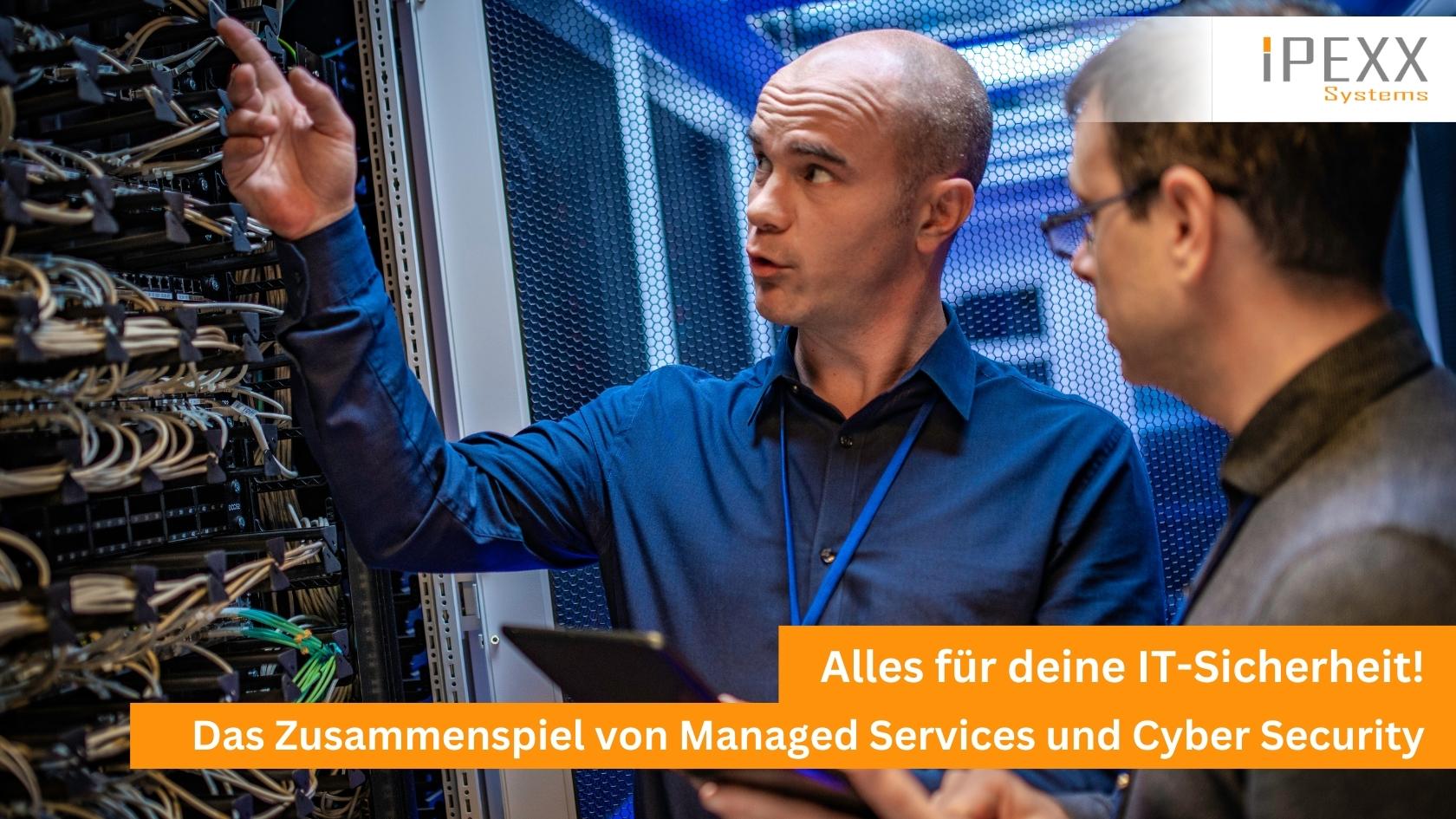 Cyber Security und Managed Services von IPEXX-Systems aus Wörnitz